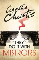 Agatha Christie - They Do It With Mirrors (Miss Marple) - 9780008196561 - V9780008196561