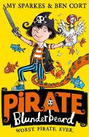 Amy Sparkes - Pirate Blunderbeard: Worst. Pirate. Ever. (Pirate Blunderbeard, Book 1) - 9780008201807 - V9780008201807