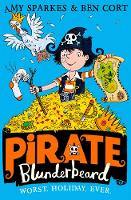 Amy Sparkes - Pirate Blunderbeard: Worst. Holiday. Ever. (Pirate Blunderbeard, Book 2) - 9780008201852 - KTG0014159