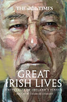 Charles Lysaght (Ed.) - The Times Great Irish Lives: Obituaries of Ireland´s Finest - 9780008211516 - KKD0006943