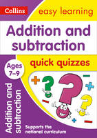 Collins Easy Learning - Addition & Subtraction Quick Quizzes Ages 7-9 (Collins Easy Learning KS2) - 9780008212568 - V9780008212568