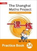 Amanda Simpson - The Shanghai Maths Project Practice Book 5A (Shanghai Maths) - 9780008226152 - V9780008226152