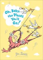 Dr. Seuss - Oh, Baby, The Places You´ll Go! Slipcase edition (Dr. Seuss) - 9780008241667 - 9780008241667
