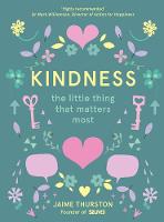 Jaime Thurston - Kindness: The Little Thing that Matters Most - 9780008252847 - KSS0011301