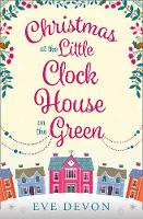 Eve Devon - Christmas at the Little Clock House on the Green (Whispers Wood, Book 2) - 9780008253226 - KSG0019466