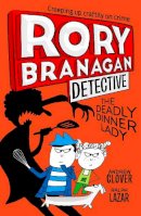 Andrew Clover - The Deadly Dinner Lady (Rory Branagan (Detective), Book 4) - 9780008265922 - 9780008265922