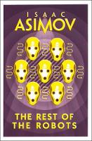 Isaac Asimov - The Rest of the Robots - 9780008277802 - 9780008277802
