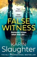 Karin Slaughter - False Witness - 9780008303549 - 9780008303549