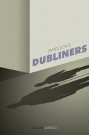 James Joyce - Dubliners (Collins Classics) - 9780008329358 - 9780008329358