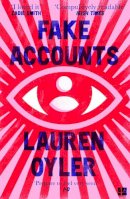 Lauren Oyler - Fake Accounts - 9780008366568 - 9780008366568