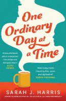 Sarah J. Harris - One Ordinary Day at a Time - 9780008377373 - 9780008377373