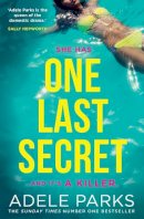 Adele Parks - One Last Secret - 9780008395643 - 9780008395643