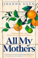 Joanna Glen - All My Mothers - 9780008410629 - 9780008410629