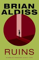 Brian Aldiss - Ruins - 9780008412562 - 9780008412562