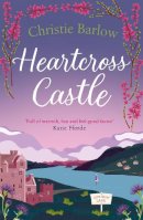 Christie Barlow - Heartcross Castle (Love Heart Lane, Book 7) - 9780008413132 - 9780008413132