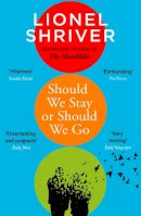 Lionel Shriver - Should We Stay or Should We Go - 9780008458607 - 9780008458607