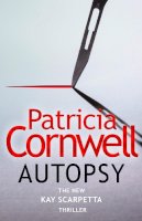 Patricia Cornwell - Autopsy (The Scarpetta Series Book 25) - 9780008467265 - 9780008467265