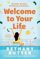 Bethany Rutter - Welcome to Your Life - 9780008469948 - 9780008469948