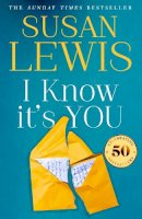 Susan Lewis - I Know It’s You - 9780008471927 - 9780008471927