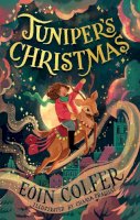 Eoin Colfer - Juniper’s Christmas - 9780008475543 - 9780008475543