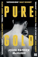 John Patrick McHugh - Pure Gold - 9780008490676 - 9780008490676