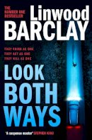 Linwood Barclay - Look Both Ways - 9780008499556 - 9780008499556