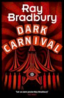 Ray Bradbury - Dark Carnival - 9780008554316 - 9780008554316