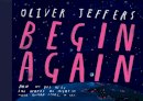 Oliver Jeffers - Begin Again - 9780008579593 - 9780008579593