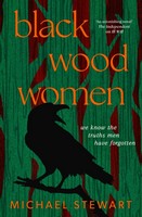 Michael Stewart - BLACK WOOD WOMEN  - 9780008596132 - 9780008596132