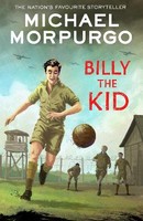 Illustrated By Michael Foreman Michael Morpurgo - BILLY THE KID - 9780008638726 - 9780008638726