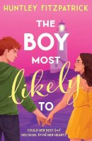 Huntley Fitzpatrick - The Boy Most Likely To: The best intense small town YA BookTok romance novel for 2023 - 9780008639105 - V9780008639105