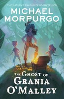 Michael Morpurgo - THE GHOST OF GRANIA O'MALLEY - 9780008640866 - 9780008640866