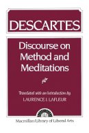 Laurence Lafleur - Descartes: Discourse On Method and the Meditations - 9780023672606 - V9780023672606