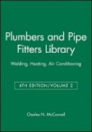 Charles N. McConnell - Plumbers & Pipe Fitters Library Volume 2 4th Editi on - 9780025829121 - V9780025829121