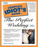 Teddi Lenderman - The Complete Idiot's Guide to the Perfect Wedding (Complete Idiot's Guides) - 9780028638942 - KEX0223371