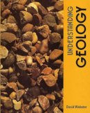 D Webster - Understanding Geology - 9780050036648 - V9780050036648