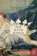 Eleanor Herman - Sex with Kings - 9780060585440 - V9780060585440