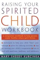 Mary S. Kurcinka - Raising Your Spirited Child Workbook - 9780060952402 - V9780060952402