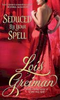 Lois Greiman - Seduced By Your Spell - 9780061192012 - V9780061192012