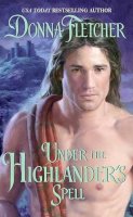 Donna Fletcher - Under the Highlander's Spell (A Sinclare Brothers Series) - 9780061375446 - V9780061375446