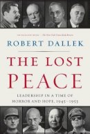 Robert Dallek - The Lost Peace - 9780061628672 - V9780061628672