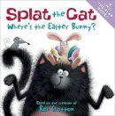 Rob Scotton - Splat the Cat: Where´s the Easter Bunny?: An Easter and Springtime Book for Kids - 9780061978616 - V9780061978616