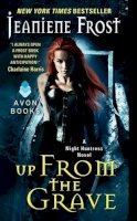 Jeaniene Frost - Up From the Grave: A Night Huntress Novel - 9780062076113 - V9780062076113