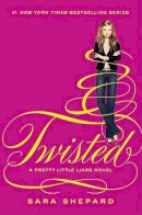 Sara Shepard - Twisted - 9780062081018 - V9780062081018