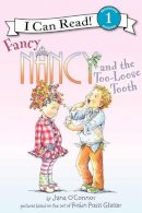 Jane O´connor - Fancy Nancy and the Too-Loose Tooth - 9780062083029 - V9780062083029