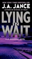 J. A. Jance - Lying in Wait: A J.P. Beaumont Novel - 9780062086402 - V9780062086402