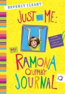 Beverly Cleary - Just for Me: My Ramona Quimby Journal - 9780062230492 - V9780062230492