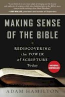 Adam Hamilton - Making Sense of the Bible - 9780062234988 - V9780062234988