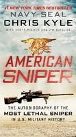 Chris Kyle - American Sniper: The Autobiography of the Most Lethal Sniper in U.S. Military History - 9780062238863 - 9780062238863