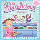 Victoria Kann - Pinkalicious: School Lunch - 9780062245908 - V9780062245908